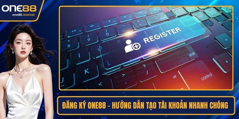 Đăng Ký ONE88