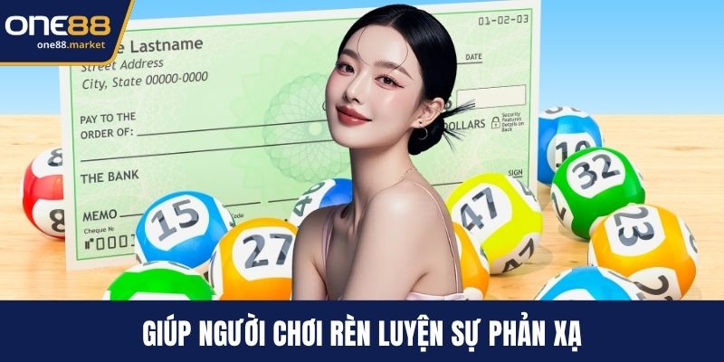 Giúp người chơi rèn luyện sự phản xạ