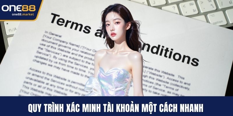 Quy trình xác minh tài khoản một cách nhanh